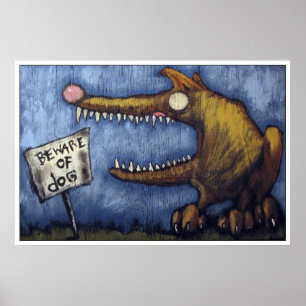 POSTER "PRENEZ GARDE DU CHIEN #1 "