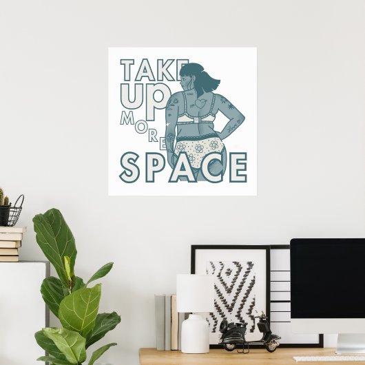 Poster Prenez Plus D'Espace. Auto-amour et acceptation (Bureau à domicile)