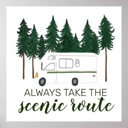 Poster PRENEZ TOUJOURS LA ROUTE PITTORESQUE Camping RV Ca (Devant)