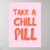 Poster Prenez une pilule de refroidissement (Devant)