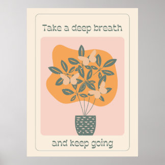 Poster Prenez Une Profonde Inspiration Et Continuez Papil