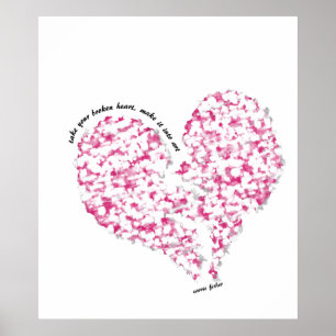 Poster Prenez Votre Coeur Brisé, Faites-Le En Art