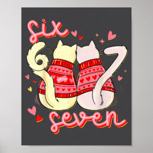 Poster Prépa 67 Saint-Valentin Six Sept Chat 6 7 Hommes F
