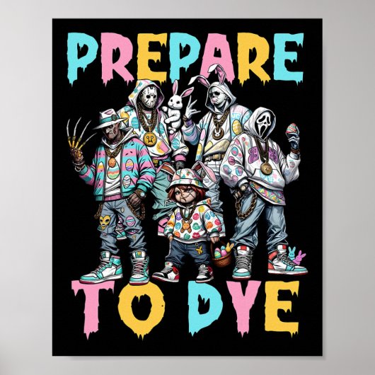 Poster Préparez-Vous À Super Dye Funny Bunny Pâques Horre (Devant)
