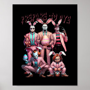 Poster Préparez-Vous À Super Dye Funny Bunny Pâques Horre