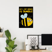 Poster Préparons-nous à vous bousculer ! Cute Bee Pun (Bureau à domicile)