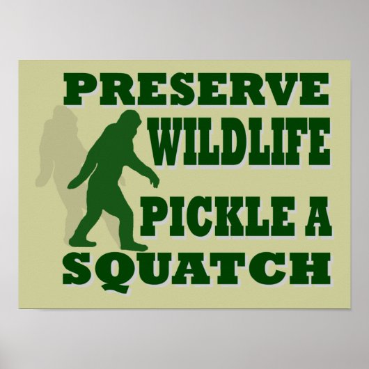 Poster Préserver le pickat sauvage un squatch (Devant)