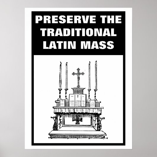 POSTER PRÉSERVER LE POST CATHOLIQUE TRADITIONNEL DE MASSE (Devant)