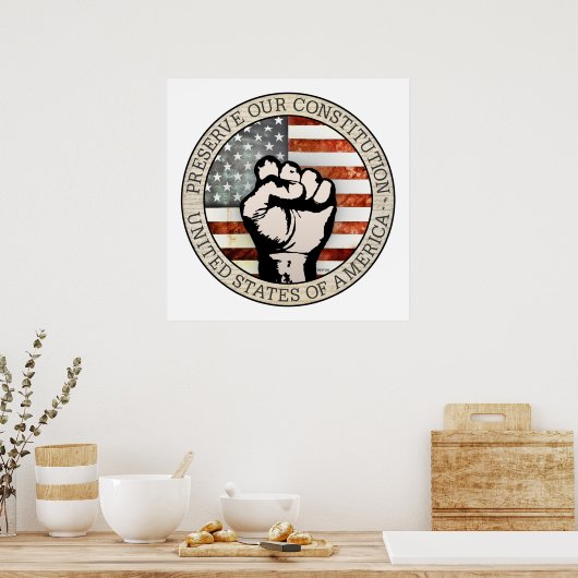 Poster Préserver Notre Constitution (Cuisine)