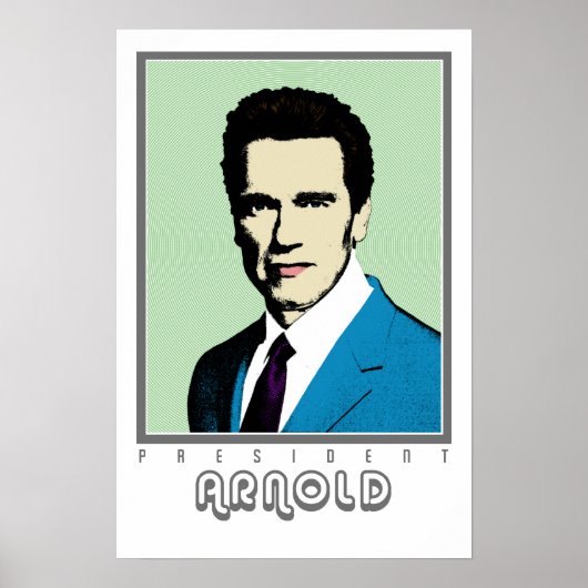 Poster Président de Pop Art Arnold (Devant)