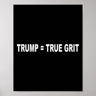Poster Président Trump = Vraie Ténacité