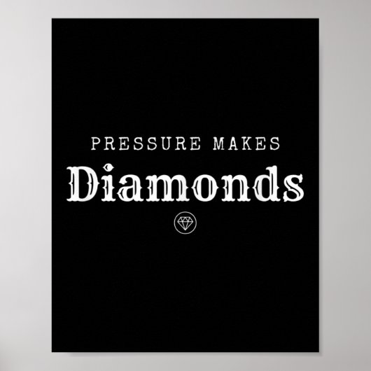 Poster Pressure Makes Diamond Insrational Motivational De (Devant)