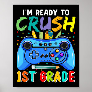 Poster Prêt à écraser 1re année Ck rentrée scolaire Gamer