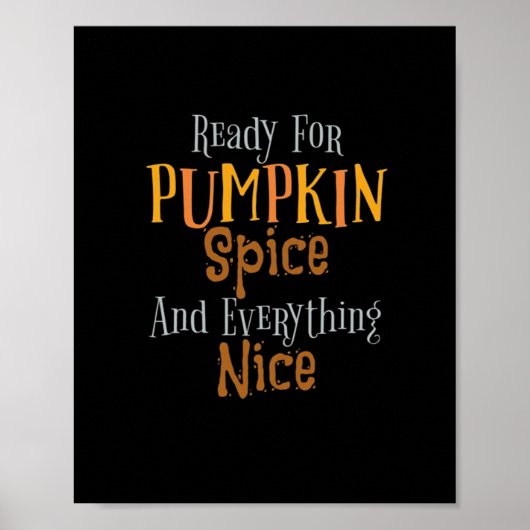 Poster Prêt Pour Citrouille Spice Et Tout Nice Classi (Devant)