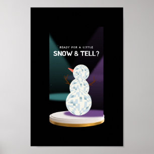 Poster Prêt pour un peu de neige et dire à Discoball Snow
