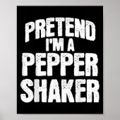 Poster Pretend I'm Pepper Shaker Funny Matching Halloween (Devant)