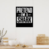 Poster Pretend Venin de Shark Funny (Cuisine)