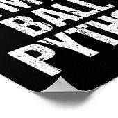 Poster Prétendre que je suis un costume de Ll Python drôl (Coin)