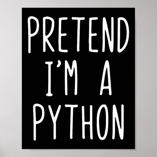 Poster Prétendre que je suis un costume Python Halloween  (Devant)