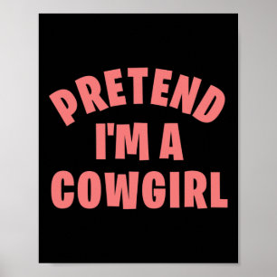 Poster Prétendre que je suis une fille folle amusante dég