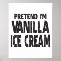 Prétendre que je suis Vanilla Ice Cream Easy Hallo
