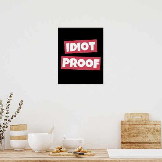 Poster Preuve Idiot (Cuisine)