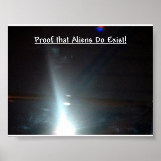 Poster Preuve que les Aliens existent