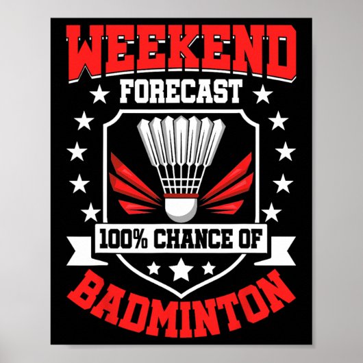 Poster Prévision Du Week-End 100% Chance De Badminton - S (Devant)