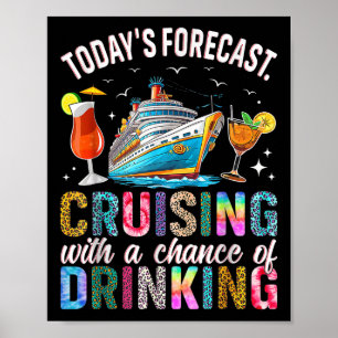 Poster Prévisions d'aujourd'hui Croisière avec une chance