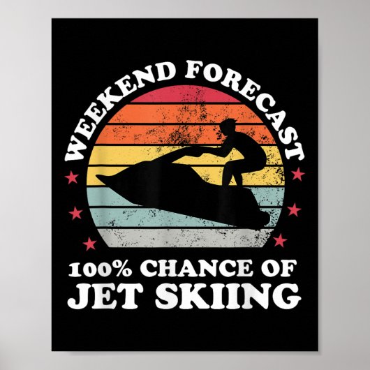 Poster Prévisions de week-end 100% de chances de jet ski (Devant)