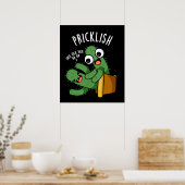 Poster Pricklish Funny Cactus Puns Dark BG (Cuisine)