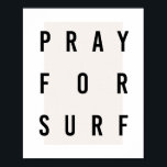 Poster Prière pour boîte de Surf Boîte neutre<br><div class="desc">Prière pour boîte de Surf Boîte neutre</div>