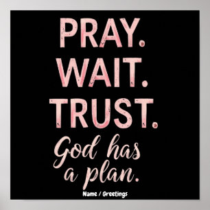Poster Priez Attendez Croyez – Dieu a un Plan Inspirant