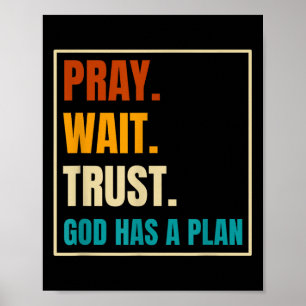 Poster Priez Attendre Confiance Dieu A Un Plan Vintage Ch