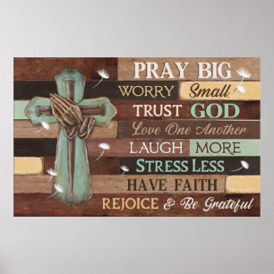 Poster Priez Grande Inquiétude Petite Confiance Dieu Jésu