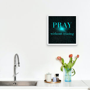 Poster Priez sans cesse Matthieu 7:7 Verset de la Bible