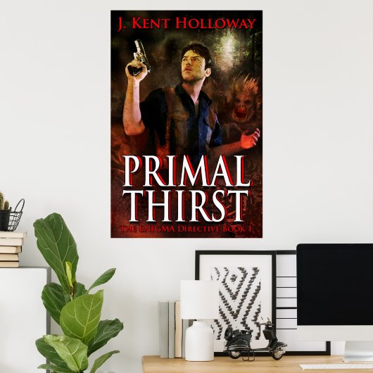 Poster PRIMAL THIRST 24"x36" (Bureau à domicile)