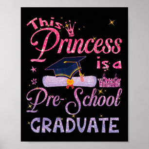 Poster Princess Est Un Pré-Diplômé Pré K