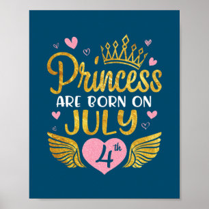 Poster Princesse Are Born On July 4e Joyeux anniversaire