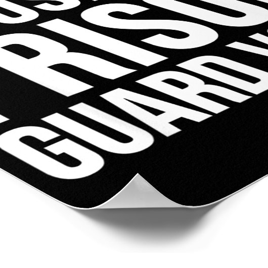 Poster Prison Guard Funny - Don't Make Me Use My  (Coin)