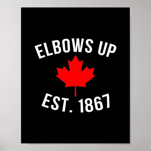 Poster Pro Canada Elbows Up Established 1867  (Devant)