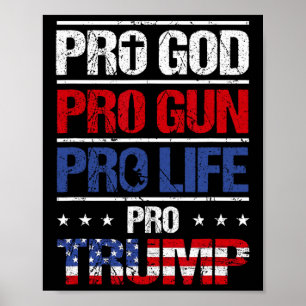 Poster Pro God Pro Gun Anti-avortement Pro Trump Shirt Pa
