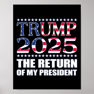Poster Pro Trump Shirt 2024 Le Retour De Mon Président Tr
