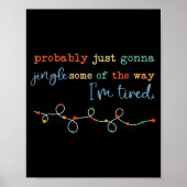 Poster Probably Just Gonna Jingle Some Of The Way For Men (Devant)