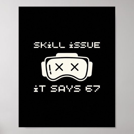 Poster Problème de Compétence Ça Dit 67 67 Numéro 67 Six (Devant)