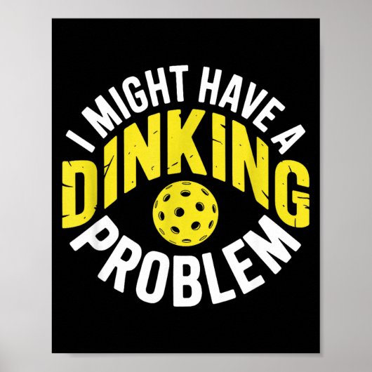 Poster Problème de dinking amateur de pickleball enthousi (Devant)