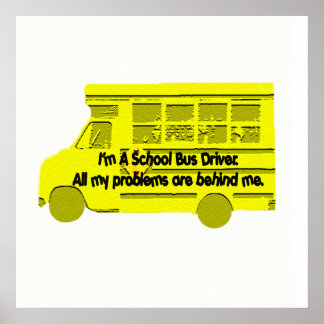 Poster Problèmes de pilote de bus derrière moi