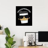 Poster Procaffeinator Funny Caféine Coffee Pun Dark BG (Bureau à domicile)