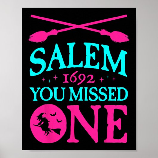 Poster Procès de sorcière Salem 1692 Vous Avez Manqué Une (Devant)