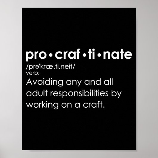 Poster Procraftinate Definition - Avoiding Any And All Ad (Devant)